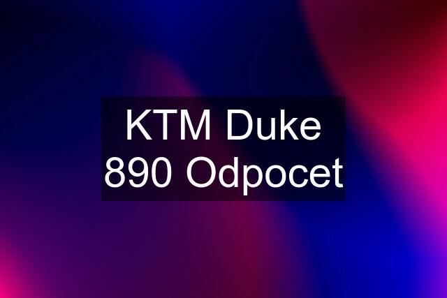KTM Duke 890 Odpocet