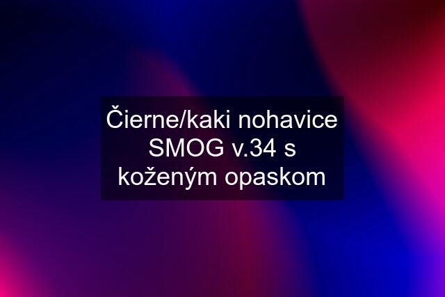 Čierne/kaki nohavice SMOG v.34 s koženým opaskom