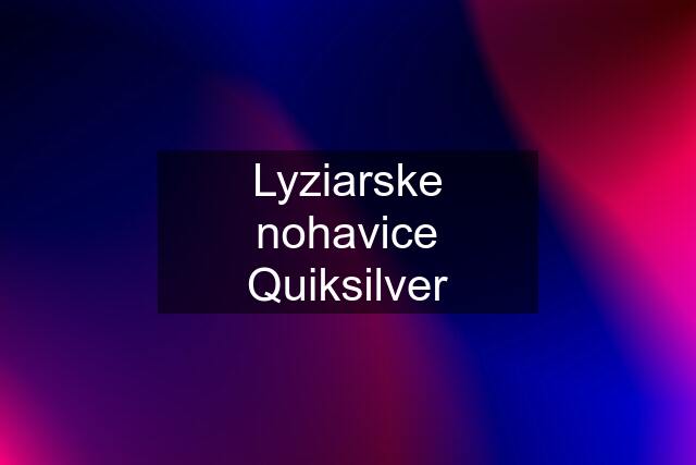 Lyziarske nohavice Quiksilver