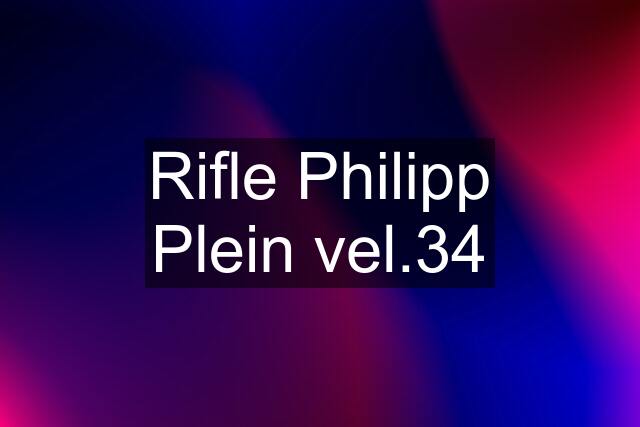 Rifle Philipp Plein vel.34