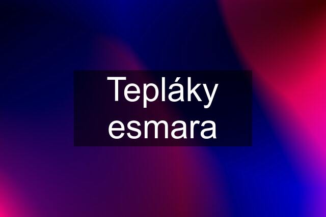 Tepláky esmara