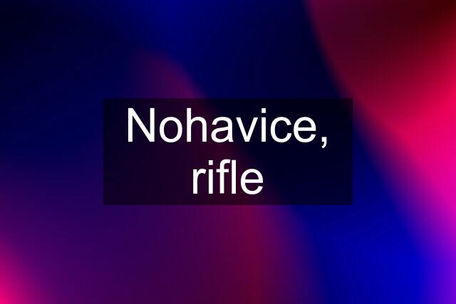 Nohavice, rifle