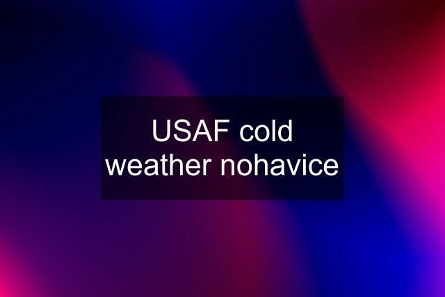 USAF cold weather nohavice