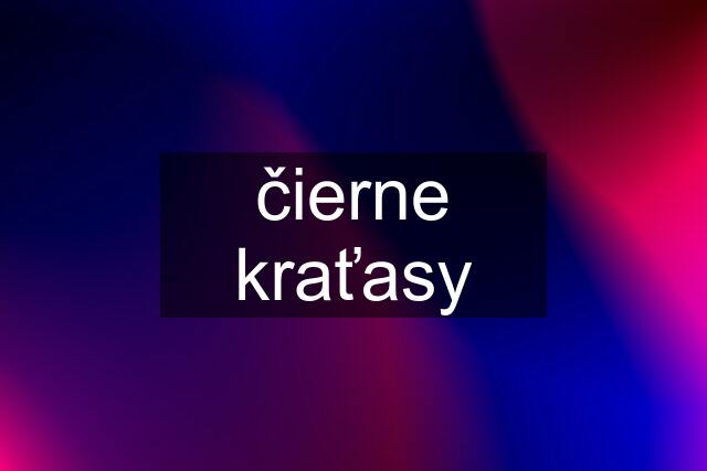 čierne kraťasy