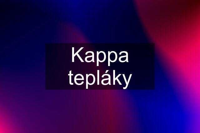 Kappa tepláky