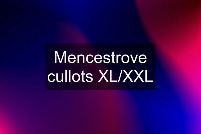 Mencestrove cullots XL/XXL