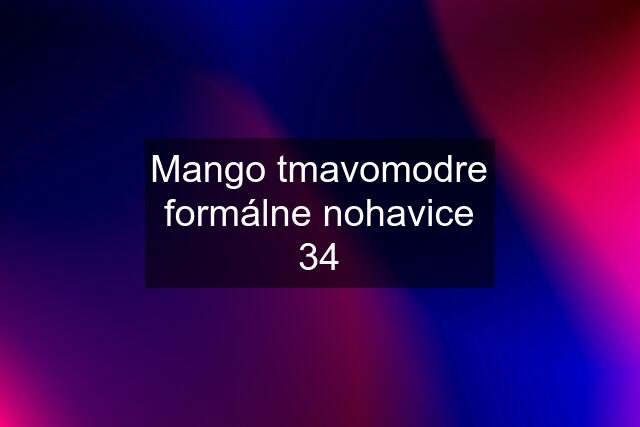 Mango tmavomodre formálne nohavice 34