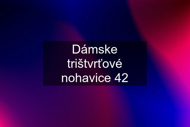 Dámske trištvrťové nohavice 42