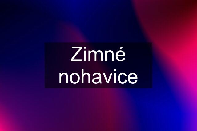 Zimné nohavice