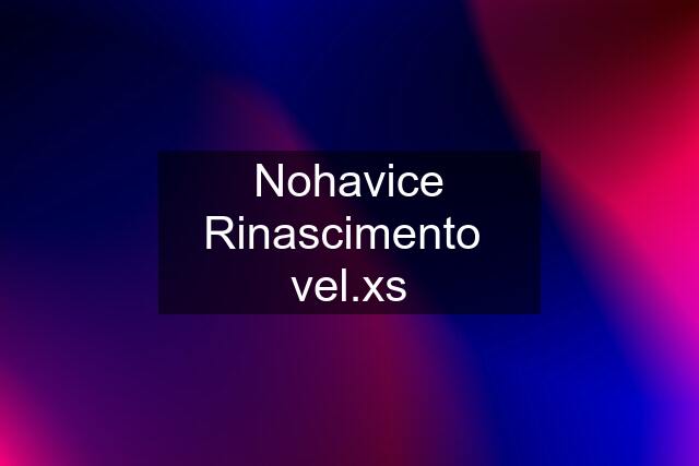 Nohavice Rinascimento  vel.xs