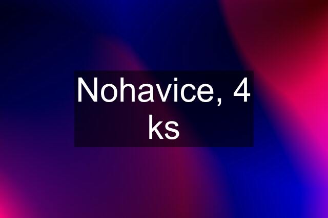 Nohavice, 4 ks