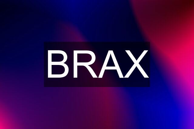 BRAX