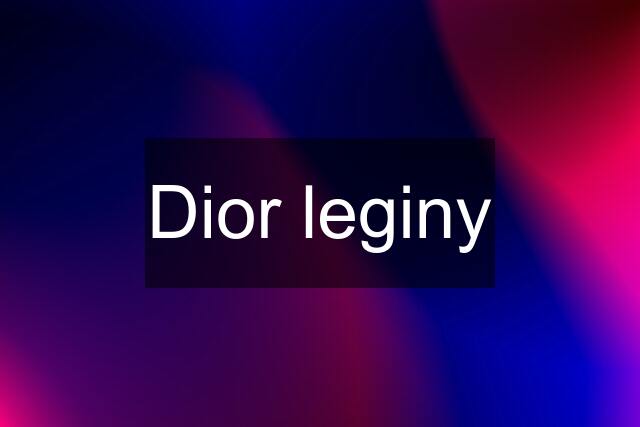 Dior leginy