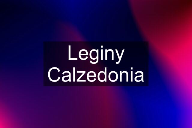 Leginy Calzedonia