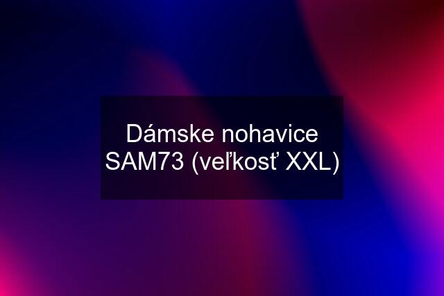 Dámske nohavice SAM73 (veľkosť XXL)