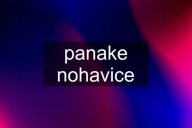 panake nohavice