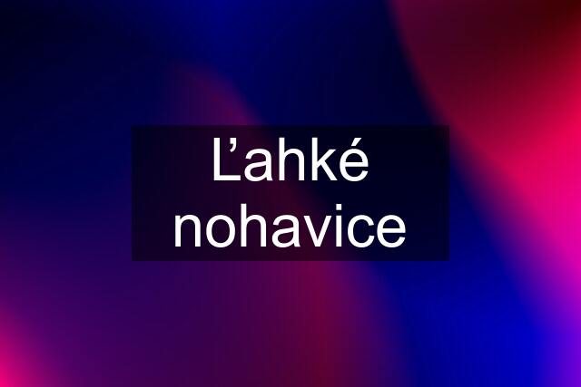 Ľahké nohavice