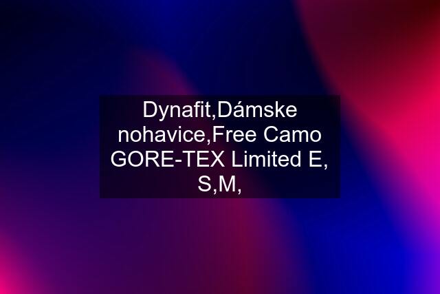 Dynafit,Dámske nohavice,Free Camo GORE-TEX Limited E, S,M,
