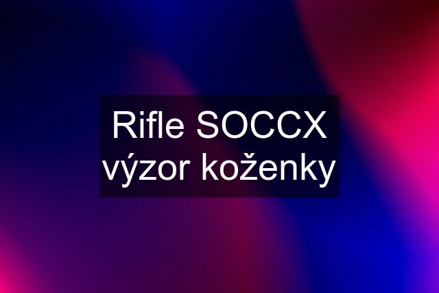 Rifle SOCCX výzor koženky