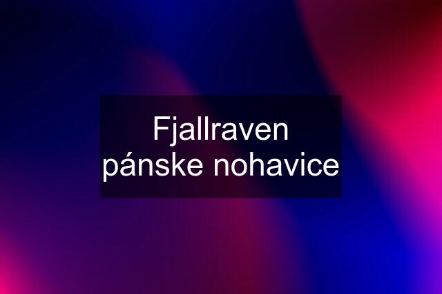 Fjallraven pánske nohavice