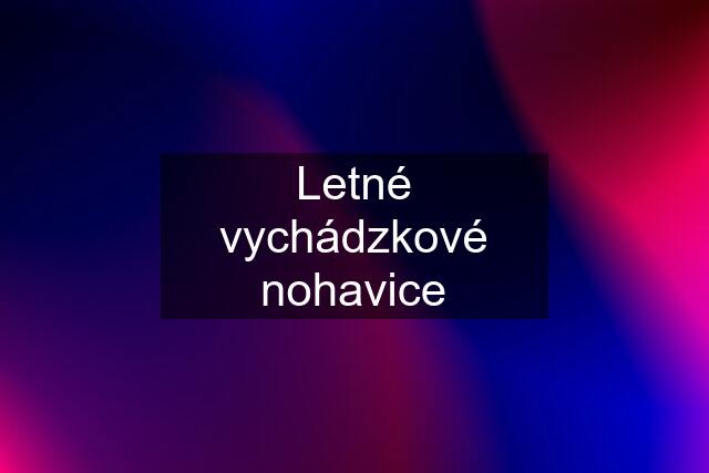 Letné vychádzkové nohavice