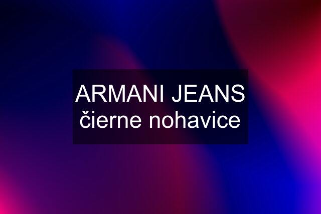 ARMANI JEANS čierne nohavice