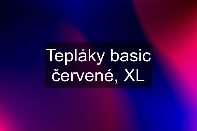 Tepláky basic červené, XL