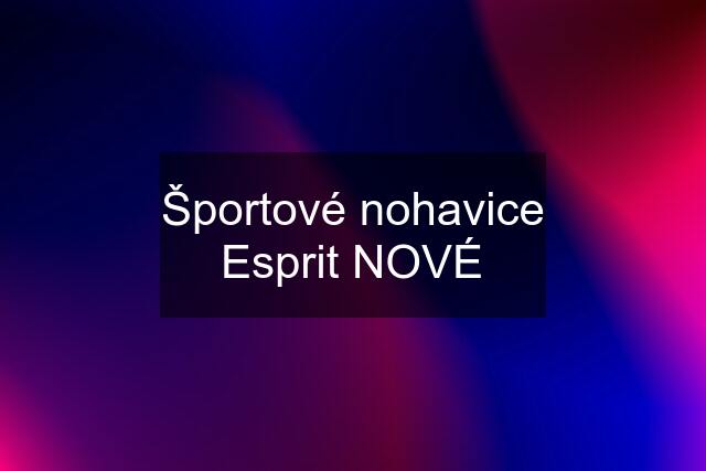 Športové nohavice Esprit NOVÉ