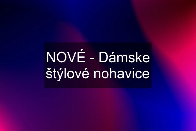 NOVÉ - Dámske štýlové nohavice