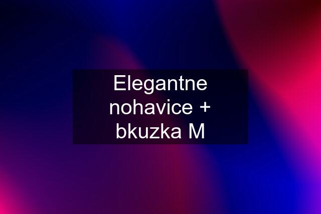 Elegantne nohavice + bkuzka M