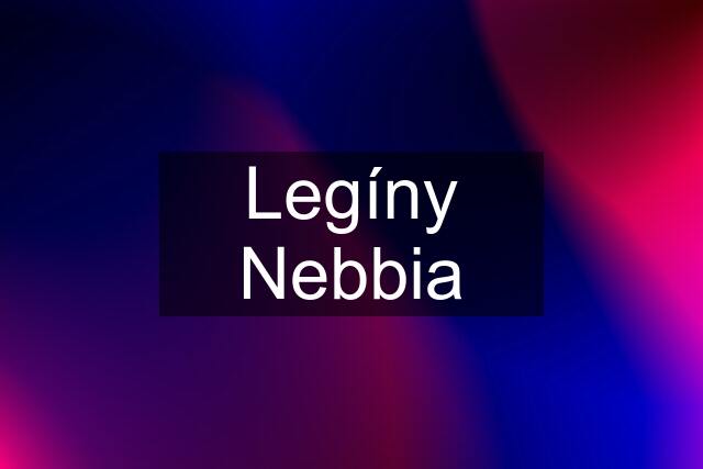 Legíny Nebbia