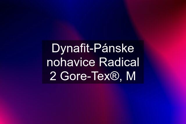 Dynafit-Pánske nohavice Radical 2 Gore-Tex®, M