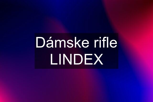 Dámske rifle LINDEX