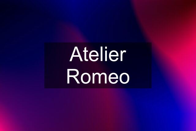 Atelier Romeo