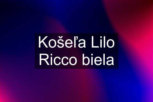 Košeľa Lilo Ricco biela