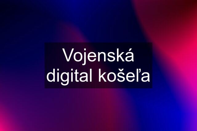 Vojenská digital košeľa