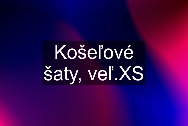 Košeľové šaty, veľ.XS