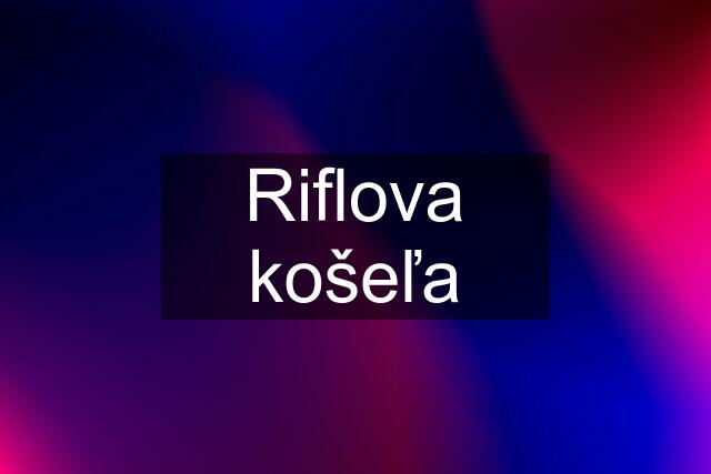 Riflova košeľa