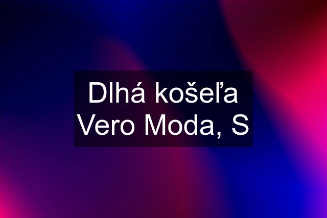 Dlhá košeľa Vero Moda, S