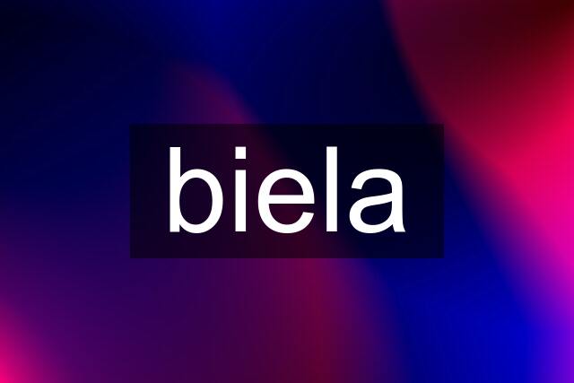 biela