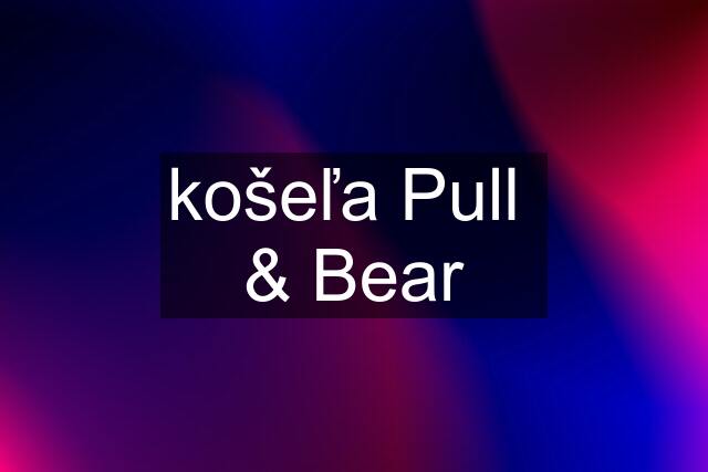 košeľa Pull  & Bear