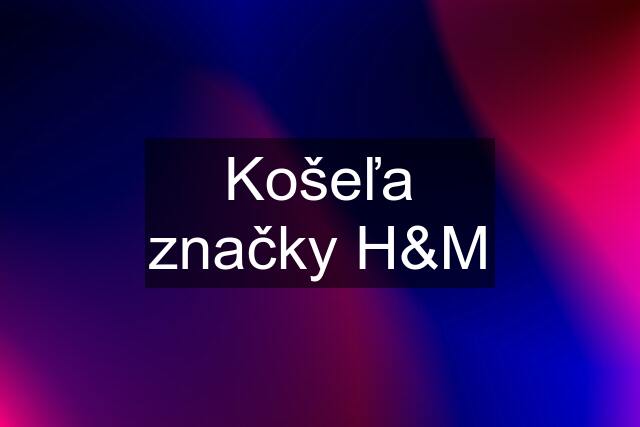 Košeľa značky H&M