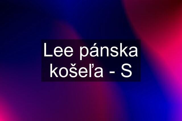 Lee pánska košeľa - S