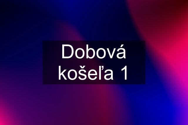 Dobová košeľa 1