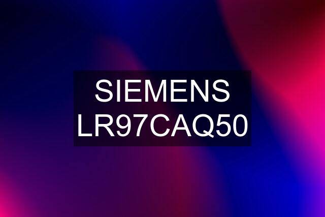 SIEMENS LR97CAQ50