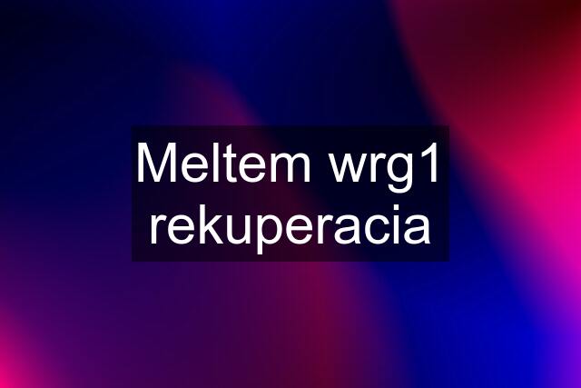 Meltem wrg1 rekuperacia