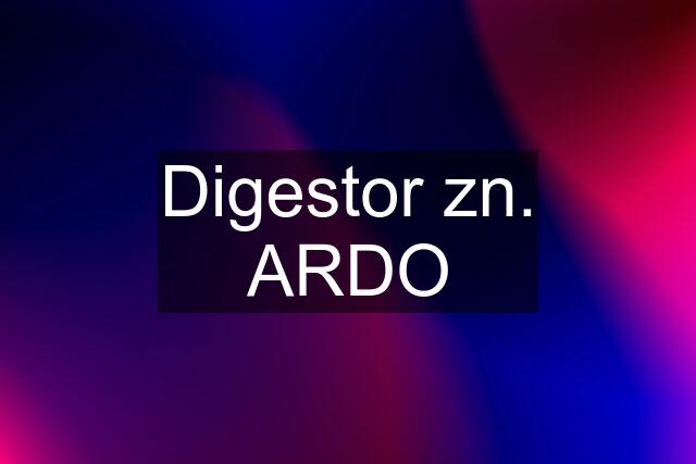 Digestor zn. ARDO