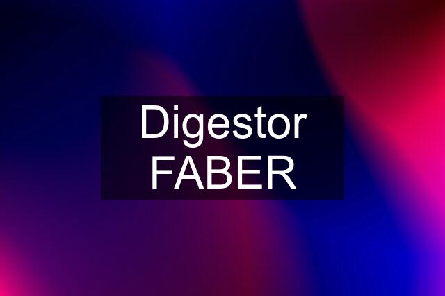 Digestor FABER