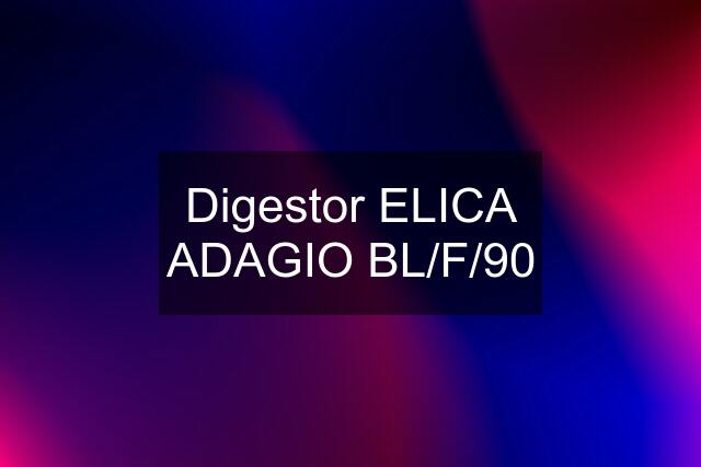 Digestor ELICA ADAGIO BL/F/90