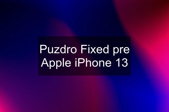 Puzdro Fixed pre Apple iPhone 13